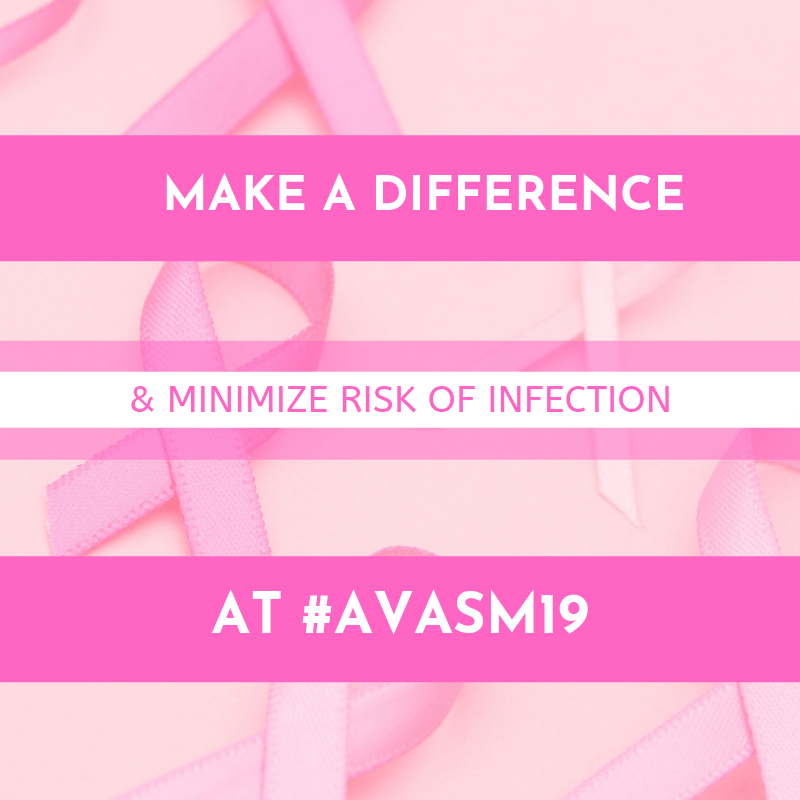 Make a Difference & Minimize Risk of Infection at #AVASM19