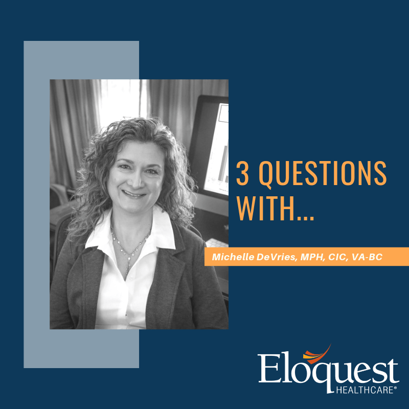 3 Questions with Michelle Devries MPH CIC VA BC Eloquest