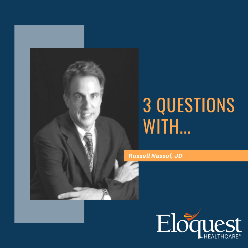 3 Questions with Russ Nassof, JD