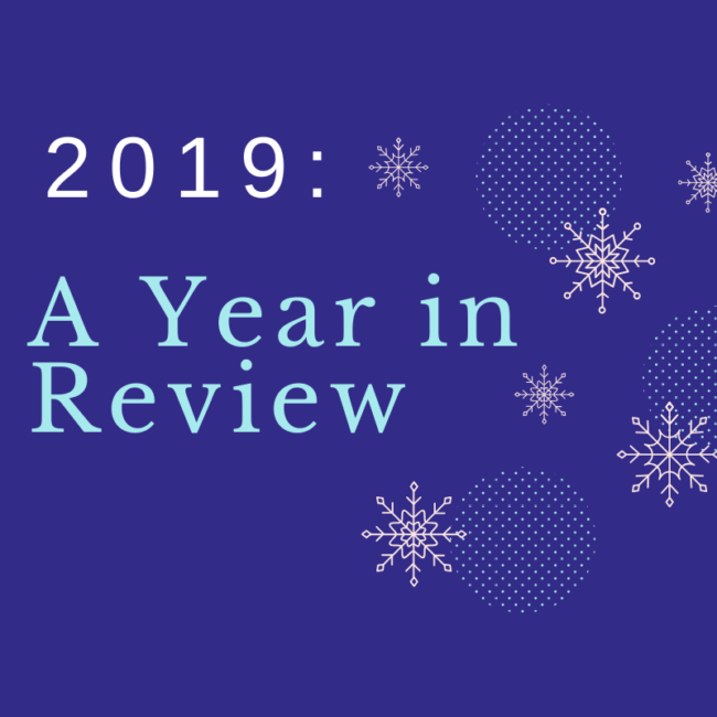 2019 A Year in Review