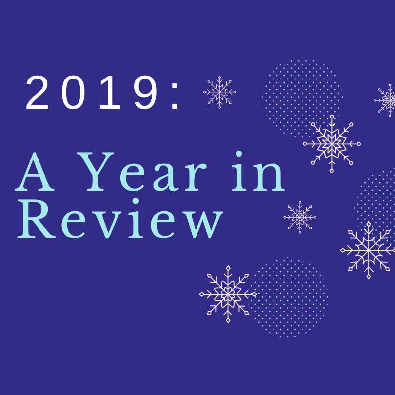 2019 A Year in Review