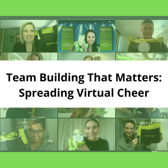 Blog 92: Team Building That Matters - Spreading Virtual Cheer