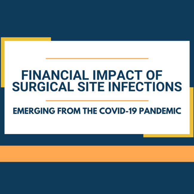 Blog 93 Thumbnail Financial Impact of SSIs Emerging from the COVID 19 Pandemic Financial Impact of SSI: Emerging From the COVID-19 Pandemic