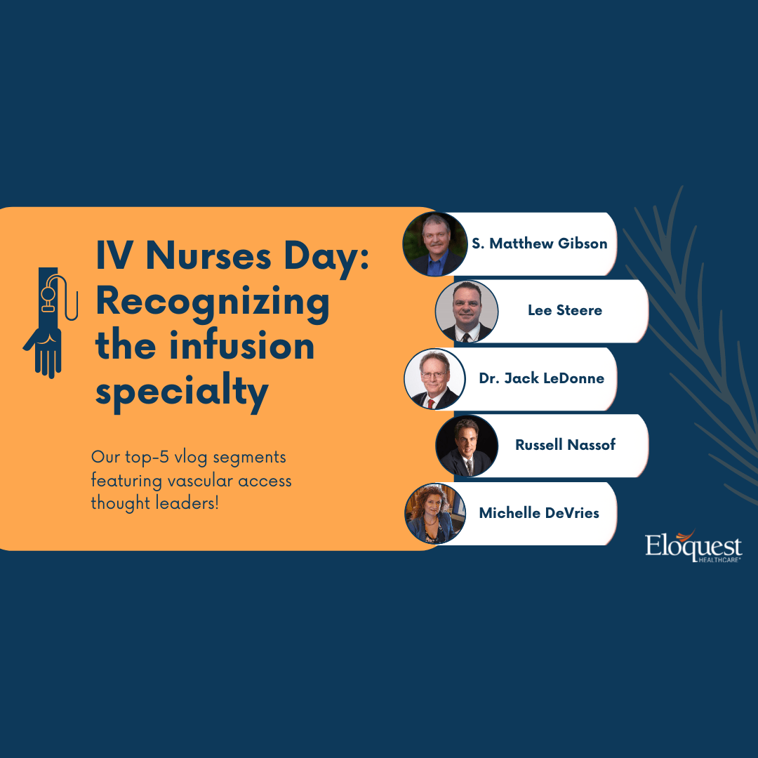 Text: IV Nurse’s Day: Recognizing the Infusion Specialty