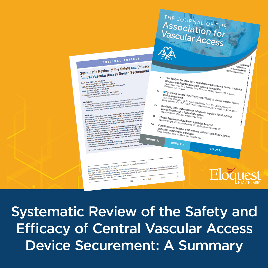 Systematic Review of the Safety and Efficacy of Central Vascular Access Device Securement: A Summary