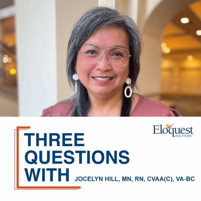 Blog_ThreeQuestions_JocelynHill_1080x1080 Three Questions With Jocelyn Hill, MN, RN, CVAA(C), VA-BC