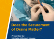 Does the Securement of Drains Matter? Presented by Michelle (Mickey) Hawes, RN, DNP, CRNI, VA-BC, ACRP-CP