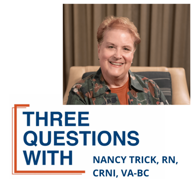Blog Thumbnail – 171 – 3Qs Nancy Trick Three Questions With: Nancy Trick, RN, CRNI, VA-BC