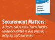 Thumbnail Image: Securement Matters: A Closer Look at AVA's Clinincal Practice Guidelines related to Skin, Dressing Integrity, and Securement