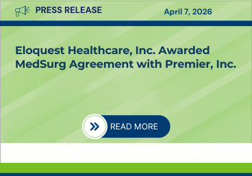 Press Release April 7, 2026 Eloquest Healthcare, Inc. Awarded MedSurg Agreement with Premier, Inc.