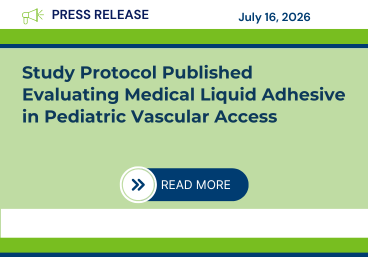 Study Protocal Published Evaluating Medical Liquid Adhesive In Pediatric Vascular Access.